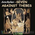 Seven Against Thebes by Aeschylus