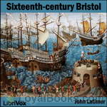 Sixteenth-century Bristol by John Latimer