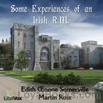 Some Experiences of an Irish R.M. by Edith Œnone Somerville