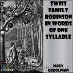 Swiss Family Robinson in Words of One Syllable by Lucy Aikin