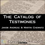 The Catalog of Testimonies by Jakob Andreae