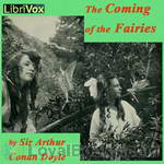 The Coming of the Fairies by Arthur Conan Doyle (1859-1930)