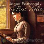 The First Violin by Jessie Fothergill
