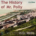 The History of Mr. Polly by H. G. Wells