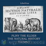 The Natural History, volume 2 by Pliny the Elder