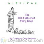 The Old-Fashioned Fairy Book by Constance Cary Harrison