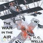 The War in the Air by H. G. Wells