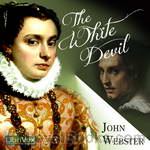 The White Devil by John Webster