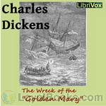 The Wreck of the Golden Mary by Charles Dickens
