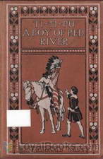 Ti-Ti-Pu A Boy of Red River by James M. Oxley