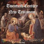 Twentieth Century New Testament by Twentieth Century New Testament
