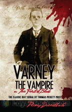 The Varney Vampyre by Thomas Preskett Prest