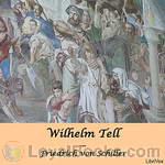 Wilhelm Tell by Friedrich Schiller