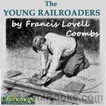 The Young Railroaders by Francis Lovell Coombs