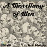 A Miscellany of Men by G. K. Chesterton