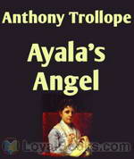 Ayala's Angel by Anthony Trollope