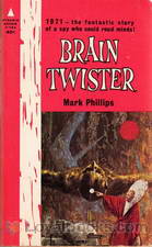 Brain Twister by Mark Phillips (Randall Garrett and Laurence M. Janifer)