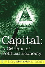 Capital: A Critical Analysis of Capitalist Production by Karl Marx