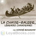 La chasse-galerie by Honoré Beaugrand