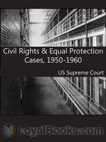 Civil Rights and Equal Protection Cases 1950-1960 by United States Supreme Court