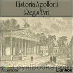 Historia Apollonii Regis Tyri by anonymous