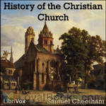 History of the Christian church by Samuel Cheetham