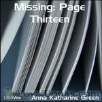 Missing: Page Thirteen by Anna Katharine Green