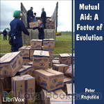 Mutual Aid: A Factor of Evolution by Peter Kropotkin