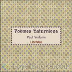 Poèmes Saturniens by Paul Verlaine