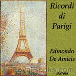 Ricordi di Parigi by Edmondo De Amicis