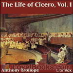 The Life of Cicero by Anthony Trollope