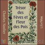Trésor des Fèves et Fleur des Pois by Charles Nodier