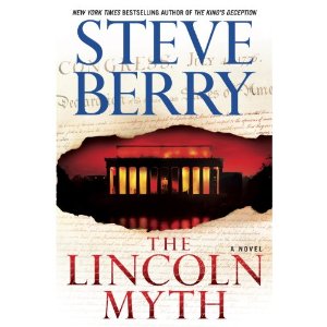 The Lincoln Myth: A Novel by Steve Berry