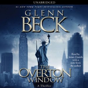 The Overton Window (Unabridged) by Glenn Beck