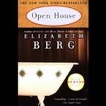 Open House (Unabridged) by Elizabeth Berg