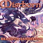The Final Empire: Mistborn Book 1 by Brandon Sanderson