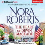 The Heart of Devin MacKade: The MacKade Brothers, Book 3 by Nora Roberts
