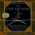 The Last Lecture (Unabridged) by Randy Pausch, Jeffrey Zaslow